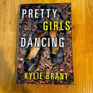 “Pretty Girls Dancing” by Kylie Brant